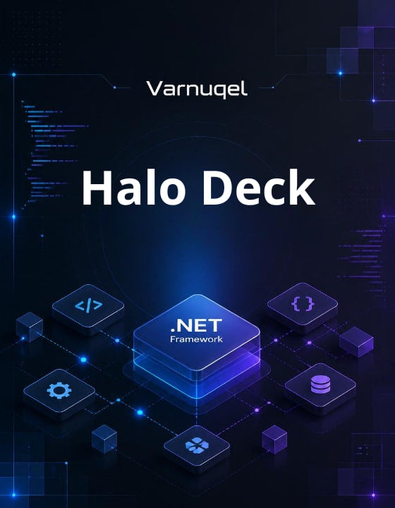 Varnugel Halo Deck with NET Framework on a dark background